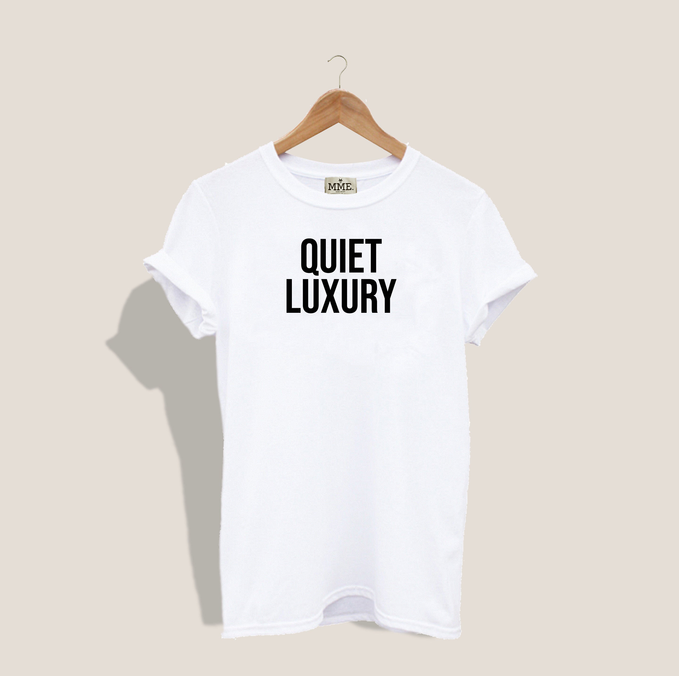 MME. QUIET LUXURY TEE