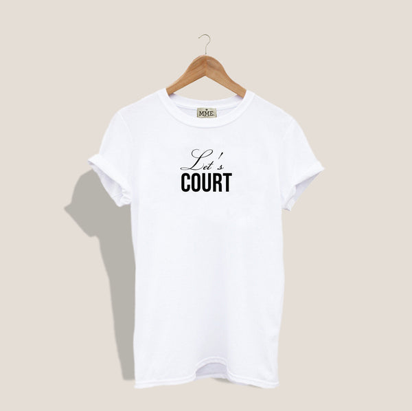 Mme.MINKMME. "Let's COURT" TEE